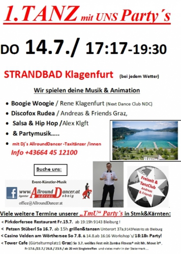Strandbad Klagenfurt mit Bild Do 14.7. ab 17h mit Salsa Hip Hop Alex und Boogie Rene und Discofox AD